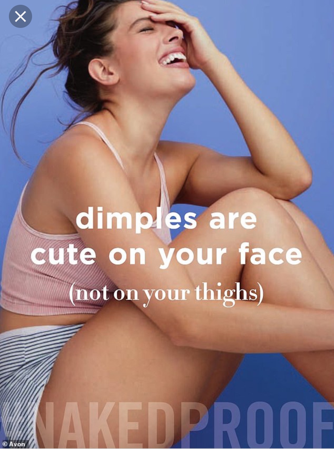 Woman laughing, dressed in short striped shorts and pink tank top. Hair is pulled up and hand his brought up to forehead. Words on picture read: dimples are cute on your face not on your thighs